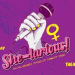 WEGENS OMSTANDIGHEDEN GECANCELD!!--Kult Comedy with She-larious - An all Women Stand-up Comedy Show